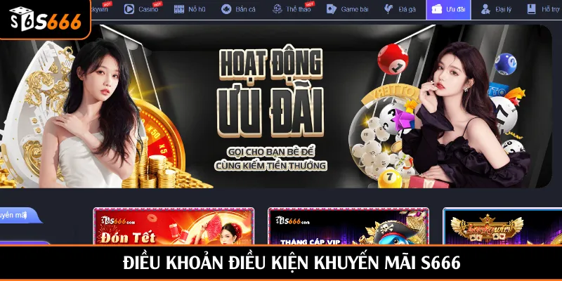 Điều khoản điều kiện khuyến mãi S666