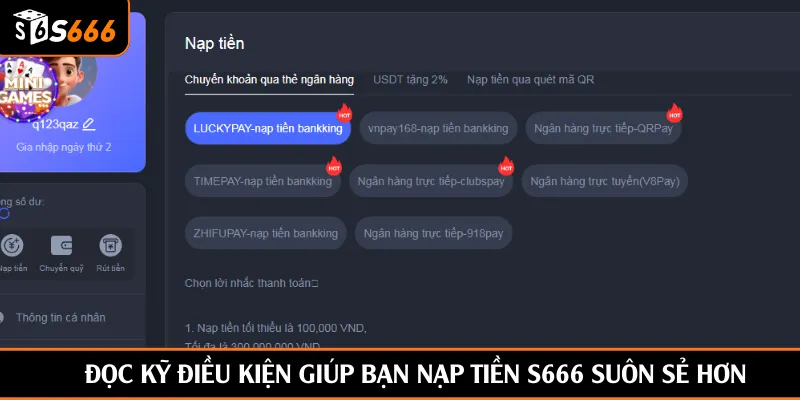 Đọc kỹ điều kiện giúp bạn nạp tiền S666 suôn sẻ hơn